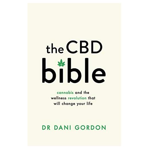 The CBD Bible: Cannabis and the Wellness Revolution That Will Change Your Life (English Edition)
