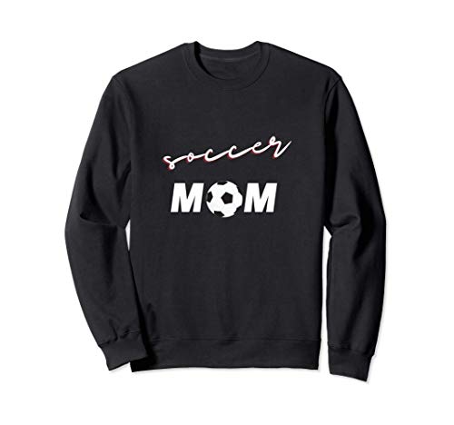 Soccer Mom Mother's Day Gift Sports Fan Proud Mama Sudadera