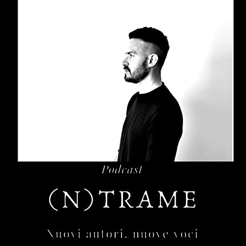 (n)Trame #22 - Graziano Gala
