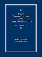 State Constitutional Law: Cases and Materials 0327013427 Book Cover