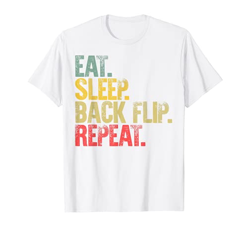 Eat Sleep Repeat Gift Shirt Eat Sleep Back Flip Repeat T-Shirt