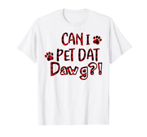 Can I Pet Dad Dawg Rojo Plaid Camiseta