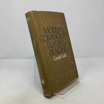 Hardcover Modern Commodity Futures Trading Book