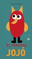 El travieso Jojó 8469620428 Book Cover