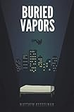 Buried Vapors