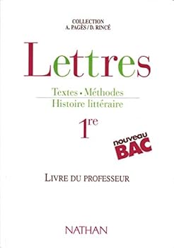 Paperback Lettres, textes - méthodes - histoire littéraire, nouveau bac, livre du professeur [French] Book