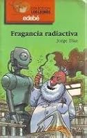 Fragancia radiactiva 8423620980 Book Cover
