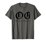 OG Original Gangster T-Shirt