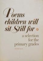 Poems Children Will Sit Still for B000GSHT0U Book Cover