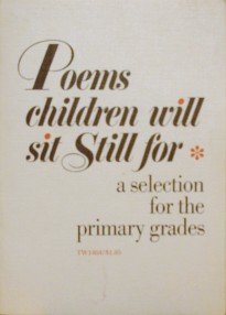 Poems Children Will Sit Still for B000GSHT0U Book Cover