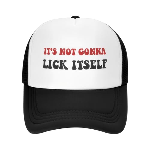 Funny Trucker Hat It's Not Gonna Lick Itself Baseball Cap Breathable Mesh for Women and Men Black