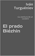 El prado Biézhin: (La aventura de un cazador)
