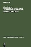 Wahrscheinlichkeitstheorie (Lehr- und Handbücher der Statistik) (German Edition)