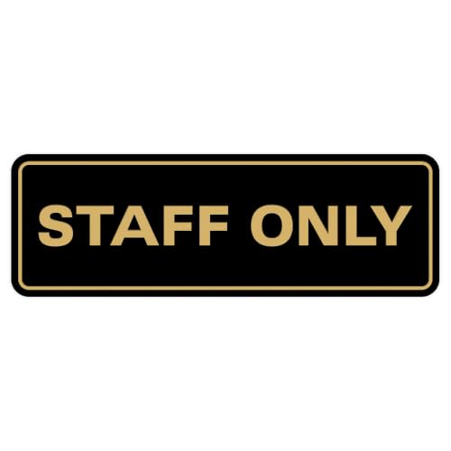 All Quality Standard Staff Only Wall or Door Sign | Easy Installation | Office Workplace Signs | Enhanced Security ‌ - Black/Gold - Large (1 Pack)