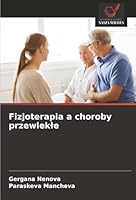 Fizjoterapia a choroby przewlekle (Polish Edition) 6208843561 Book Cover