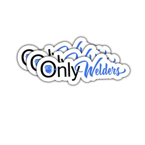 3Pcs Only Welders Sticker Only Welder Hard Hat Sticker Funny Welding Welder Blue...