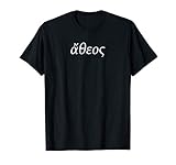 Atheist T-Shirt in Ancient Greek for Rationalists