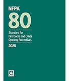 NFPA 80, Standard for Fire Doors and Other Opening Protectives, 2025 Edition