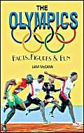 The Olympics: Facts, Figures & Fun      Hardcover – March 28, 2006