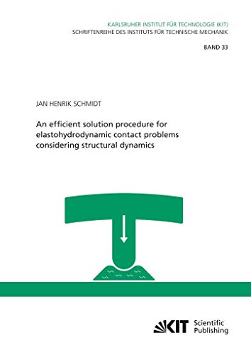 An efficient solution procedure for elastohydrodynamic contact problems considering structural dynamics view 2