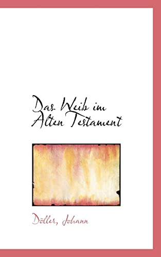 Das Weib Im Alten Testament