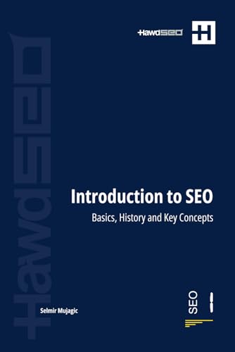 Introduction to SEO: Basics, History, and Key Concepts for Effective