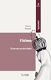 F&Atilde;&iexcl;tima: El secreto no desvelado (Spanish Edition)
