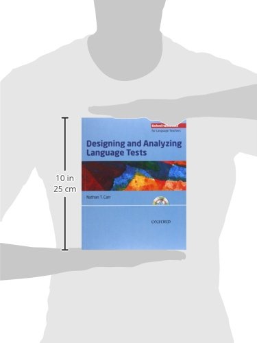 Designing and Analyzing Language Tests: a hands-on...