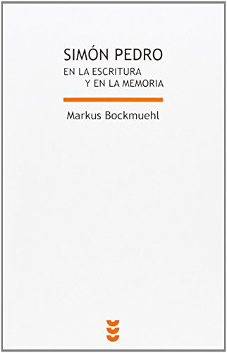 Simón Pedro: En la escritura y en la memoria (Biblioteca de Estudios Bíblicos) de Markus Bockmu...