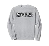 Photo Gallery pawdre poodle dad dog lover design, dog father felpa Photo Gallery pawdre poodle dad dog lover design, dog father felpa