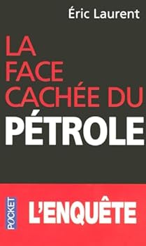 Paperback La face cachée du pétrole [French] Book
