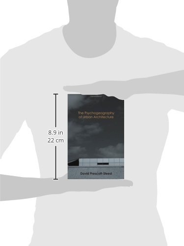 The Psychogeography of Urban Architecture