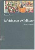 La vicinanza del mistero. Meditazioni