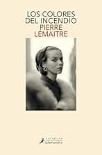 Los colores del incendio (Los hijos del desastre 2)