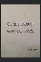 Gandy Dancer 1691308226 Book Cover