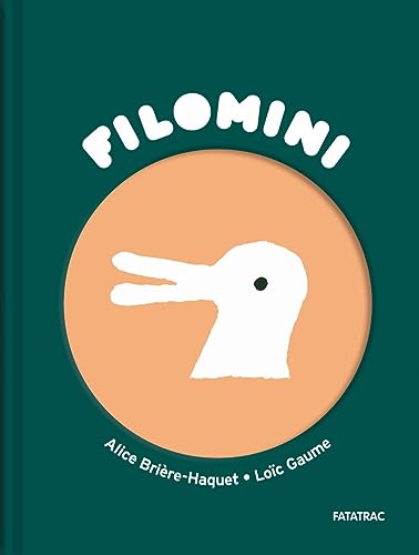 L'anatra di Wittgenstein Filomini. Ediz. illustrat