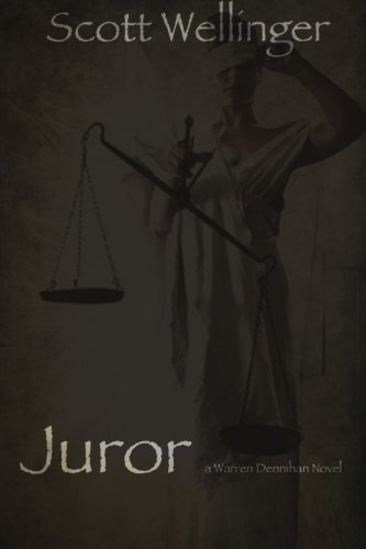 Juror: A Warren Dennihan novel (Warren Dennihan Investigator)