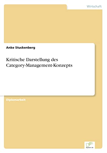 Kritische Darstellung des Category-Management-Konzepts (German Edition)