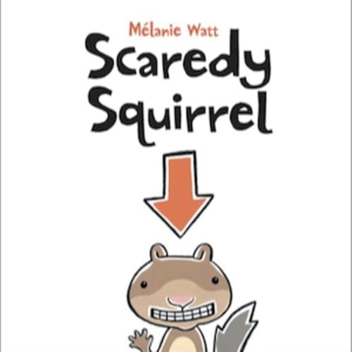 Scaredy Squirrel Podcast Por  arte de portada