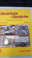 Eindrhucke-Einblicke: Ein Programm Fhur Die Mittelstufe, Deutsch ALS Fremdsprache: Arbeitsbuch 3468497865 Book Cover