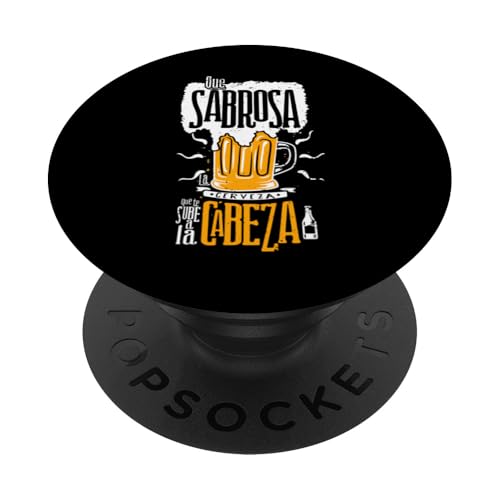 Cerveza Spanish Beer Lover Funny Sayings Mexicans Drinking PopSockets PopGrip Adhésif
