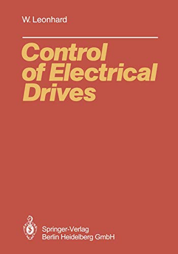Control of Electrical Drives (Electric Energy S... 3540136509 Book Cover