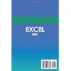 Excel 2021: A Learner's Guide to Discover Excel Fundamentals of Interface, Shortcuts, Tables, Formulas, and Charts with Easy Tips & Tricks Paperback August 8, 2021