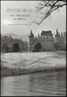 Inveraray and the Dukes of Argyll 0852241879 Book Cover