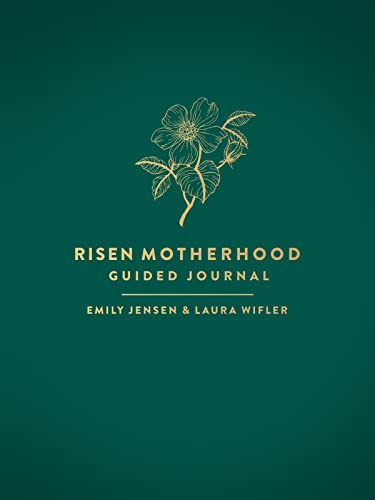 Risen Motherhood Guided Journal: Gospel-Centered...