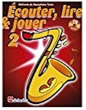 Download Écouter, Lire & Jouer 2 Saxophone Ténor PDF
