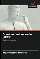 Doustne dostarczanie leków: Zwolnienie kontrolne (Polish Edition) 620881989X Book Cover