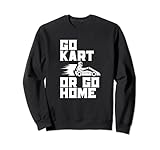 Photo Gallery go kart or go home - completo da corsa go kart felpa Photo Gallery go kart or go home - completo da corsa go kart felpa