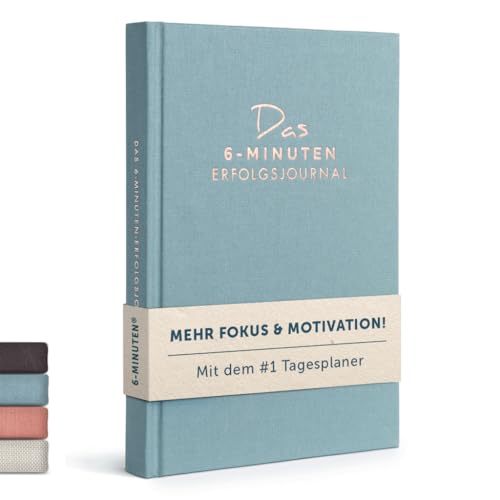 6-Minuten Tagebuch Erfolgsjournal - Der #1 Tagesplaner für mehr Motivation & Erfolg - Undatiertes Journal Buch - Mit Journaling gelassener & fokussierter Ziele erreichen 6-Minuten Tagebuch Erfolgsjournal - Der #1 Tagesplaner für mehr Motivation & Erfolg - Undatiertes Journal Buch - Mit Journaling gelassener & fokussierter Ziele erreichen