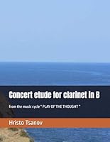 Concert etude for clarinet in B B0F5W462P7 Book Cover